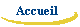 boutaccueil.gif (1006 octets)